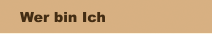 Wer bin Ich